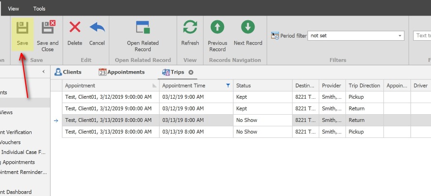 Save the Changes;After updating the Trip Status, click the Save button to save the changes made to multiple records.
            ** Like any application, saving often is advised especially when updating several records.