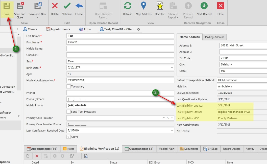 ;1. Save the Client record.
            2. Last Eligibility Update, Last Eligibility Status and Last Eligibility MCO will automatically update with the most recent information.
            